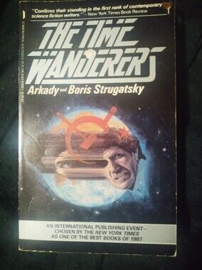 Arkady And Boris Strugatsky: The Time Wanderers